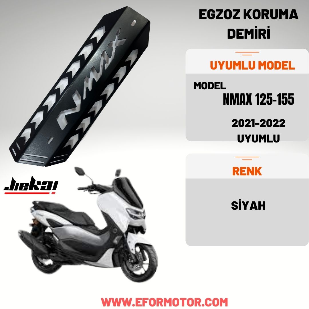 YAMAHA NMAX 125-155 EGZOZ KORUMA DEMİRİ 2021-2022