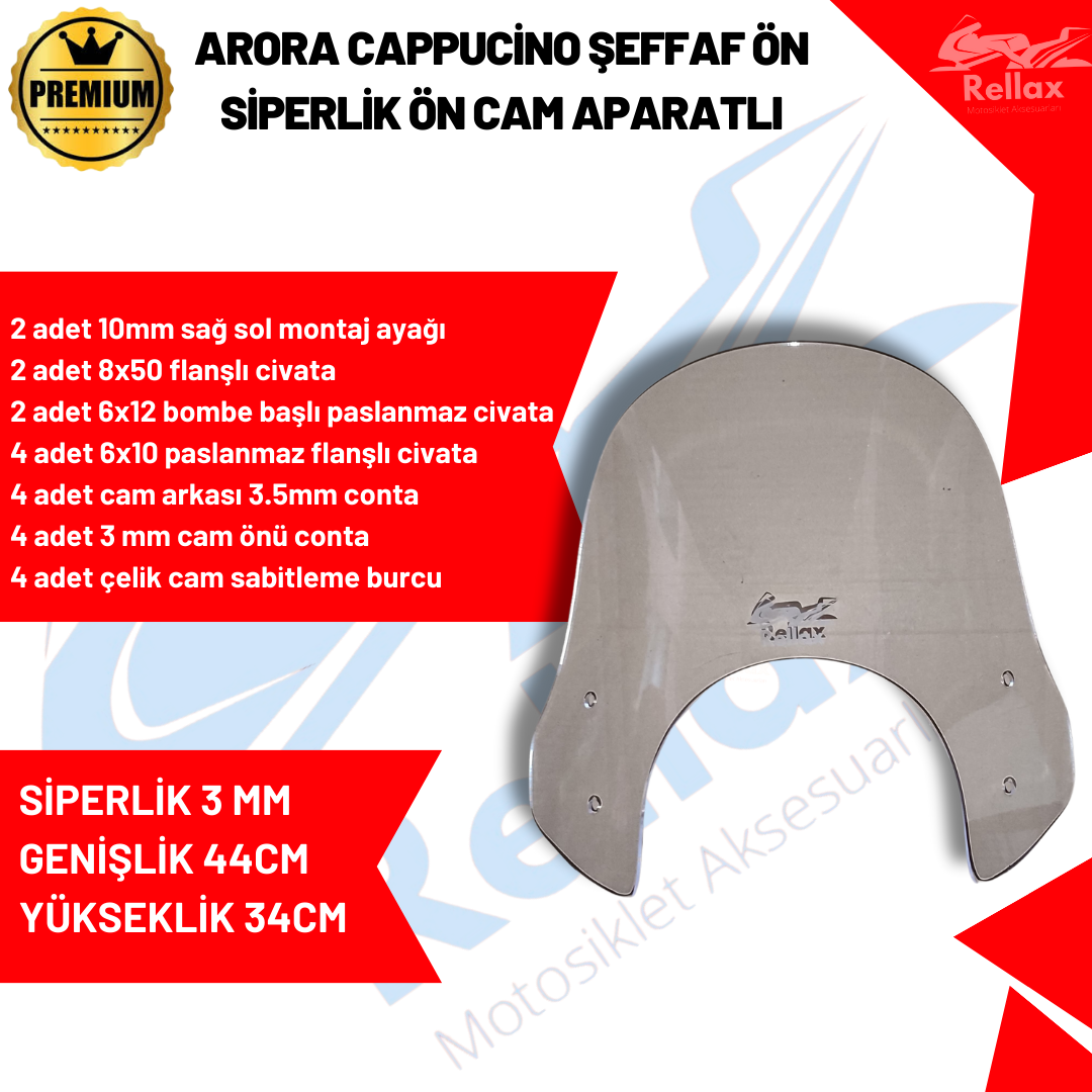 RELLAX ARORA  CAPPUCİNO ŞEFFAF ÖN SİPERLİK ÖN CAM APARATLI